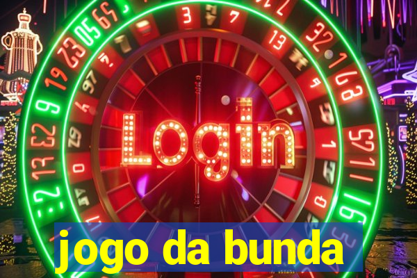 jogo da bunda